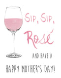 Sip Sip Rose, Mother's Day Wine Glass, A2 Greeting Card