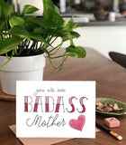 Mother's Day, Badass Mother- A2 Greeting Card