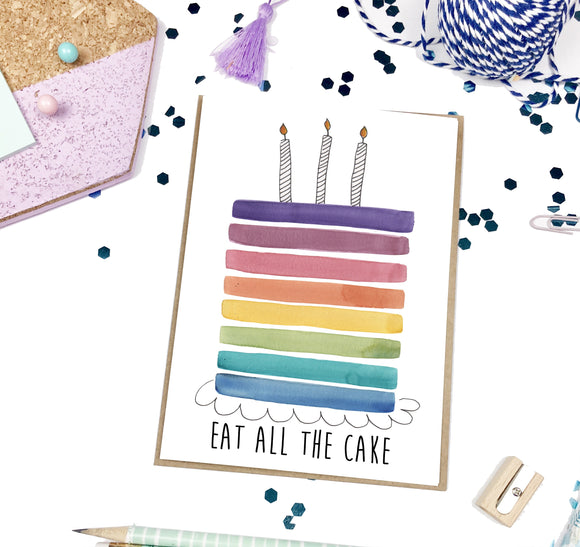 Eat all the Cake- A2 Greeting Card