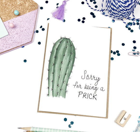 Sorry for being a Prick- Cactus- A2 Greeting Card